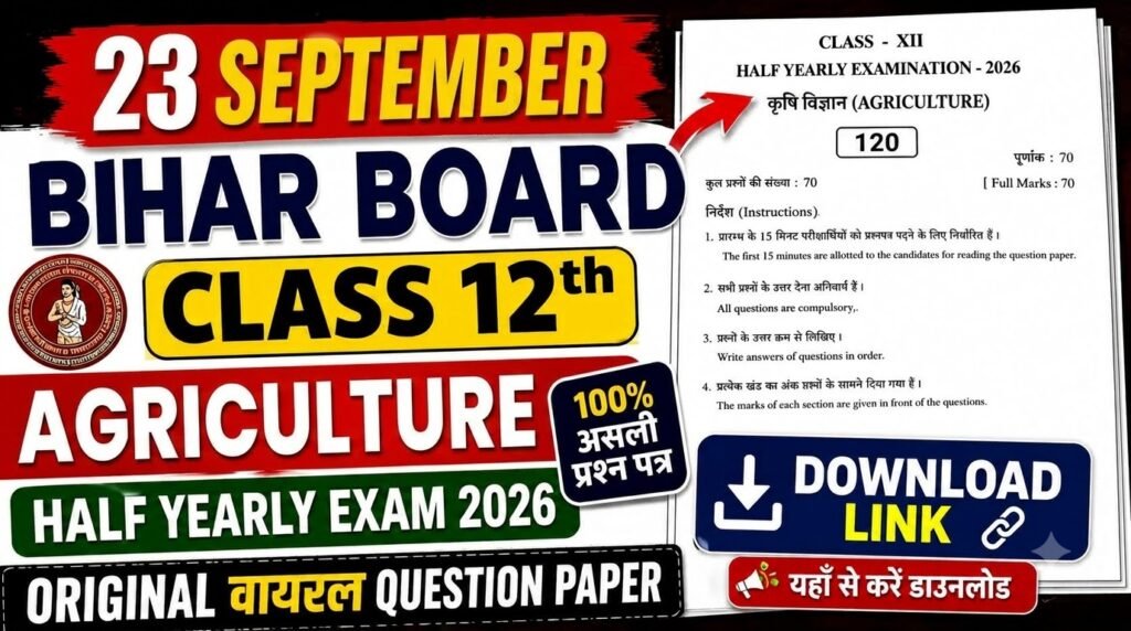 23 September Bihar Board Class 12th Agriculture Half Yearly Exam 2026 Original Viral Question Paper