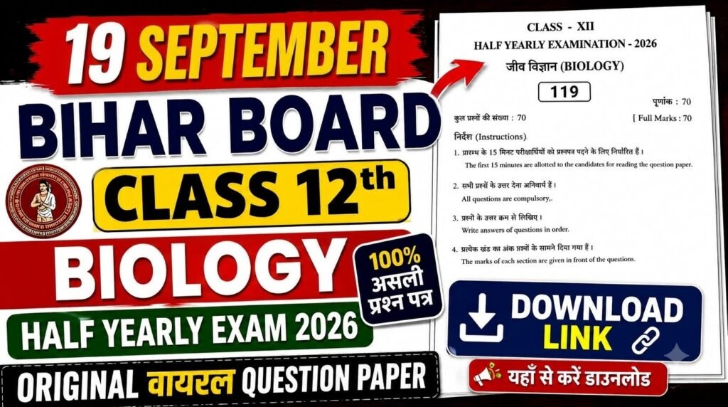 19 September Bihar Board Class 12th Biology Half Yearly Exam 2026 Original Viral Question Paper